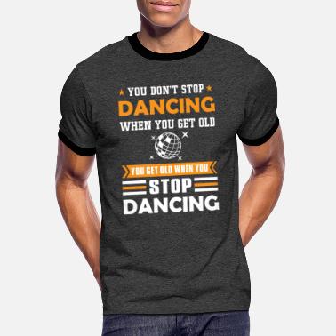 Age Dancing age pension saying - Men&#39;s Ringer T-Shirt