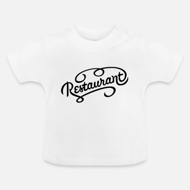 Restaurant restaurant - Baby T-shirt
