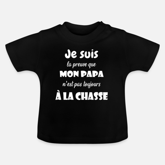 Spreadshirt Preuve Papa Chasse Humoristique Body Bébé Bio Manches Courtes 