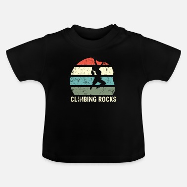 Rock Climbing Rocks Retro Rock Climbing Rocks Vintage - Baby T-Shirt