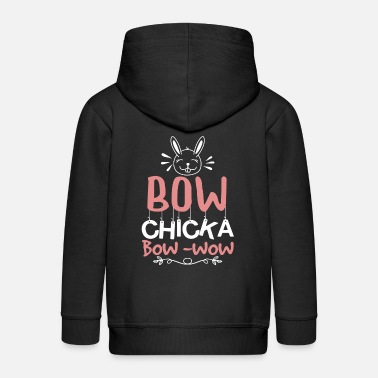 Bow Wow bow chicka bow wow - Kids&#39; Premium Zip Hoodie