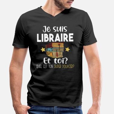 Bibliothèque Libraire Livre Librairie Pouvoir Humour Cadeau - T-shirt bio col V Homme