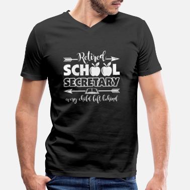 Secretary School Secretary Retired School Secretary - Men&#39;s Organic V-Neck T-Shirt