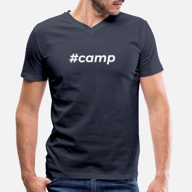 Camp #camp - Miesten v-aukkoinen t-paita