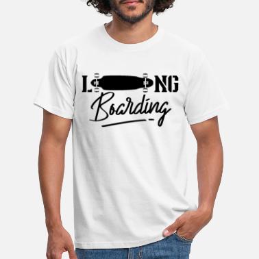Longboarder Longboarden Longboard Longboarder Longboarding - Männer T-Shirt