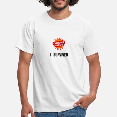 Survived Corona - I survived - Men&#39;s T-Shirt