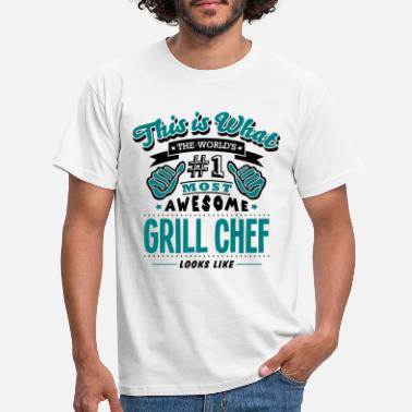 Bbq grill chef world no1 most awesome copy - Men&#39;s T-Shirt