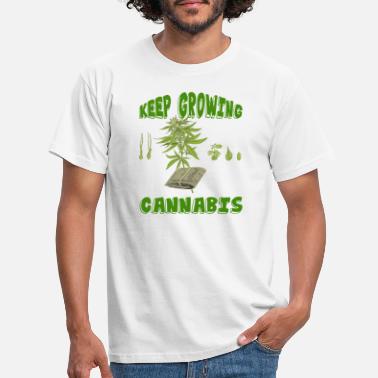 Knospen Keep Growing Cannabis, Pflanzen, Weed Investor - Männer T-Shirt