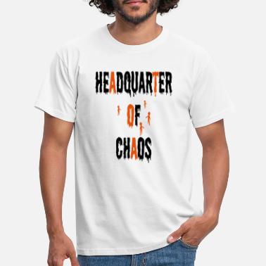Hovedkvarter Chaos hovedkvarter - T-skjorte for menn