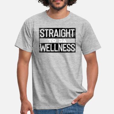 Velvære velvære - T-skjorte for menn