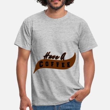 Prendre Prendre un café - prendre un café - T-shirt Homme