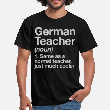 Germanic German teacher, German teacher, German studies, - Men&#39;s T-Shirt