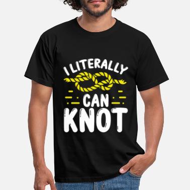 Knotted Knotting Literally I can knot Knotting Knot Lover - Men&#39;s T-Shirt