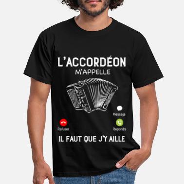 Compositeur l&#39;accordéon m&#39;appelle - T-shirt Homme