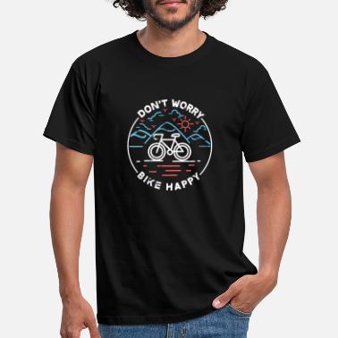 Bike Don&#39;t Worry Bike Happy Mountain Biker Prezent - Koszulka męska