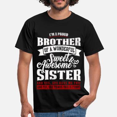 Veli Sisar hauska sanonta Ylpeä veli lahja - Miesten t-paita