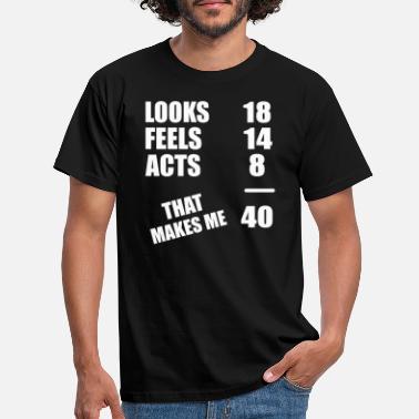 År 40 år gammel - T-skjorte for menn