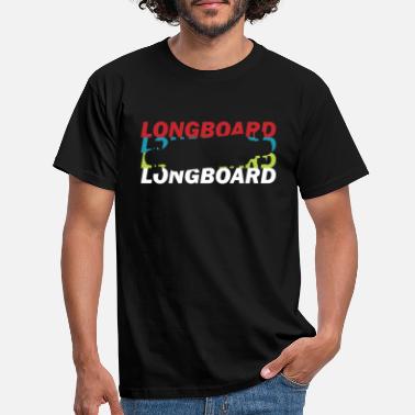 Longboarder Longboard Longboarder - Männer T-Shirt
