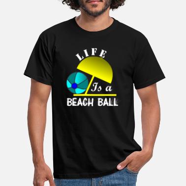 Beachball Livet er en BEACHBALL - T-shirt mænd