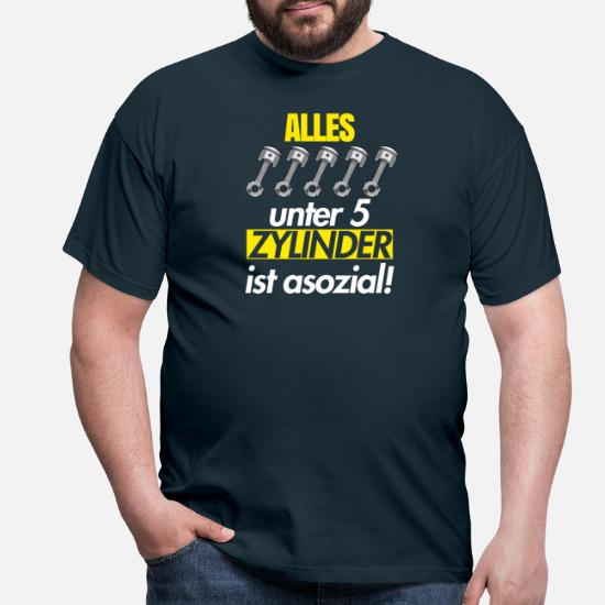 Herren T-Shirt Alles unter 6 Zylinder ist asozial I Sprüche I Fun I  bis 5XL 