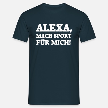 T-Shirt Grau coole lustige Sprüche Geschenk Alexa mach Sport Top Design NEU 