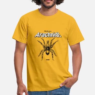 Arachnid Glotz&#39; nicht so auf mein Arachnid! - Männer T-Shirt