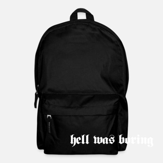 hell was boring rucksack spreadshirt