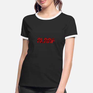Alaaf Alaaf - Kontrast T-skjorte for kvinner