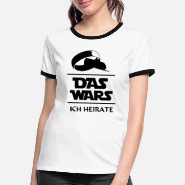 Heirat HEIRAT - Das Wars - Frauen Ringer T-Shirt