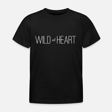 Wild Guy Wild at Heart - T-skjorte barn