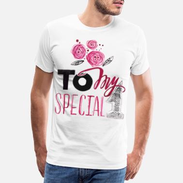 Special Number To my special number 1 valentine - Men&#39;s Premium T-Shirt