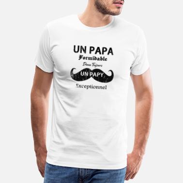 Exceptionnel Papa Formidable donne toujours un Papy Pépé - T-shirt premium Homme