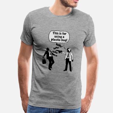 Suchbegriff Plastik T Shirts online bestellen Spreadshirt
