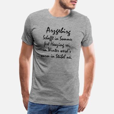 Erzgebirge Holz machen im Erzgebirge, Spruch Arzgebirg - Männer Premium T-Shirt