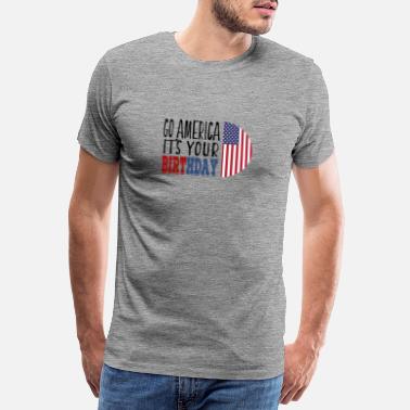 Amerika gå Amerika det er bursdagen din - Premium T-skjorte for menn