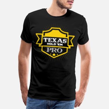 Texas Hold'em Texas Hold&#39;em - Premium T-skjorte for menn
