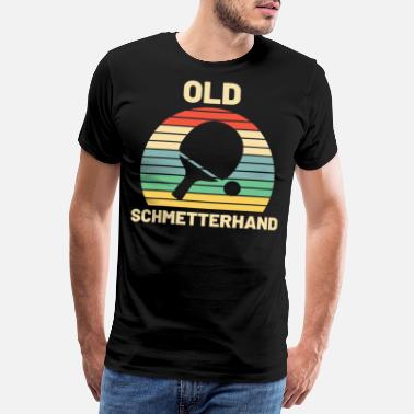 Tischtennisball Old Schmetterhand Tischtennis Geschenk - Männer Premium T-Shirt