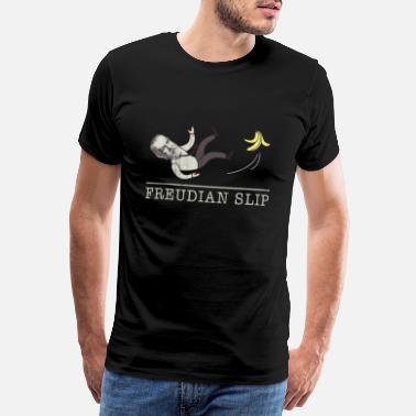 Lipsahdus Freudian lipsahdus hauska graafinen - Miesten premium t-paita