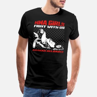 Mma MMA Girls - Fight Wear - Mix Arts Martiaux - JJB - T-shirt premium Homme