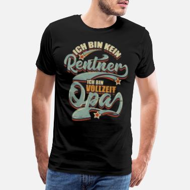 Opa Rentner Geschenk Opa - Männer Premium T-Shirt