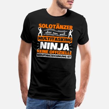 Ninja Solotänzer - Männer Premium T-Shirt