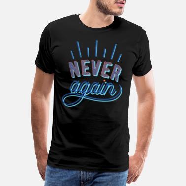 Typo Collection NEVER again - Männer Premium T-Shirt