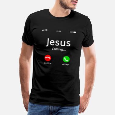 Jeesus Jeesus soittaa - Christian t-paita - Miesten premium t-paita