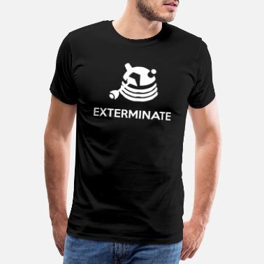 Who Exterminate - Miesten premium t-paita