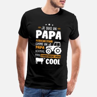 Agriculteur Je suis un Papa Agriculteur Plus Cool Cadeau - T-shirt premium Homme