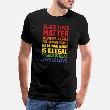 Lives BLACK LIVES MATTER LIST SHIRT - Men&#39;s Premium T-Shirt