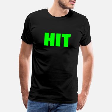 Hit hit - Men&#39;s Premium T-Shirt