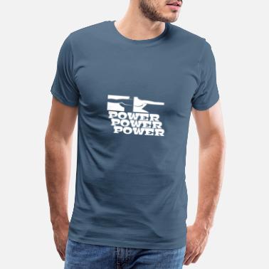 Powerful POWER POWER POWER - Men&#39;s Premium T-Shirt