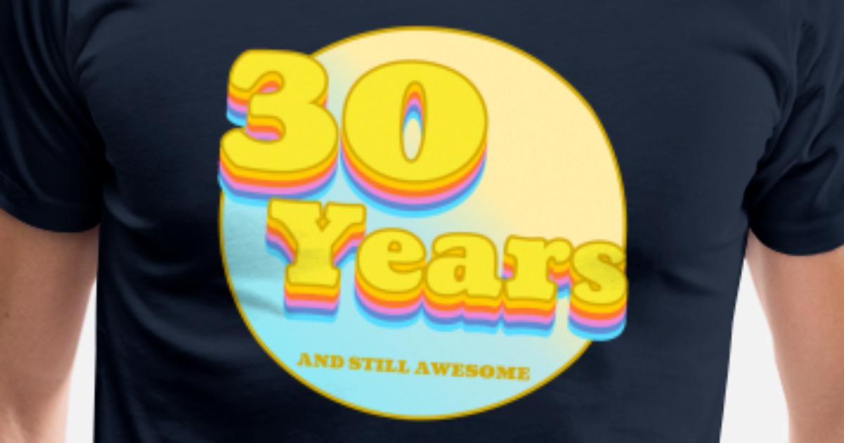 T-Shirt Garantiert Original seit 30 Jahren 30 30sten Geburtstag Happy Birthday