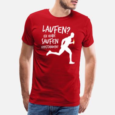 Lustige Laufshirts Lustiges Lauf T-Shirt Running Jogging Geschenk Fun - Männer Premium T-Shirt